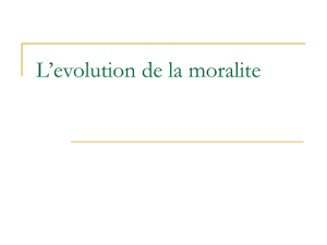 L`evolution de la moralite