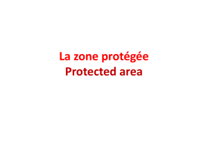 La zone protégée Protected area