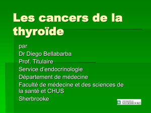 Les cancers de la thyroïde
