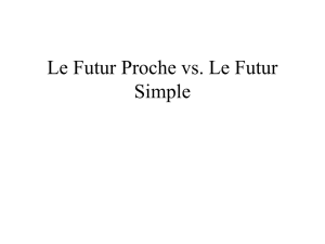 Le Futur Proche vs. Le Futur Simple