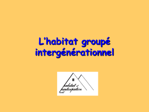 L`habitat groupé intergénérationnel Enjeux de l`habitat