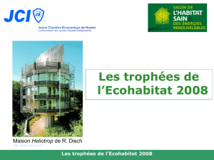 Objectif - Trophées EcoHabitat 2008