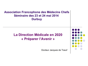 La direction médicale en 2020 (J. de Toeuf)