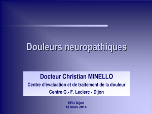 Douleurs neuropathiques = dr Minello