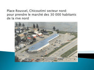 Place Roussel, Chicoutimi secteur nord