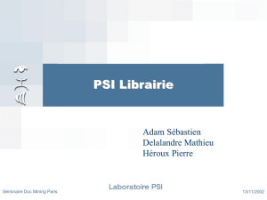 Librairie PSI - Mathieu Delalandre`s Home Page