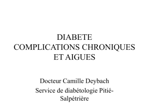 Les complications des diabètes ou pourquoi traiter ?