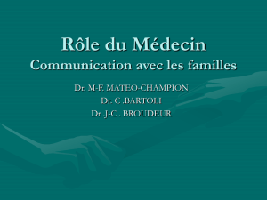 Rôle du Médecin Communication avec les familles