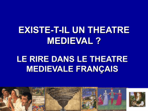 existe-t-il un theatre medieval