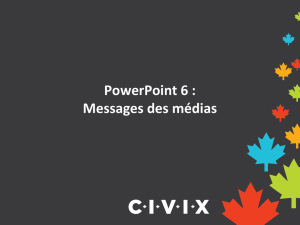 PowerPoint 6 — Messages des médias