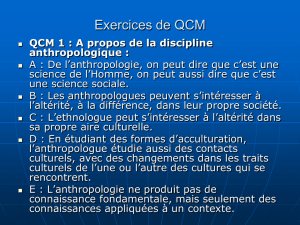 QCM 1 : A propos de la discipline anthropologique