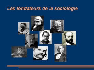Les fondateurs de la sociologie Auguste Comte (1798