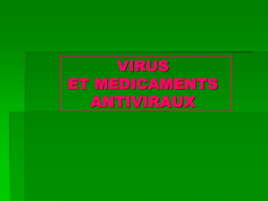 virus et medicaments antiviraux