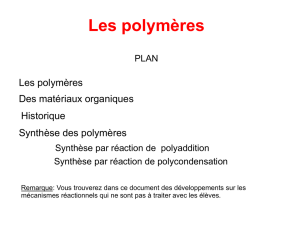 Synthèse des polymères