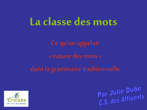 Diaporama : la classe des mots