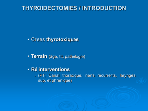 THYROIDECTOMIES INTRODUCTION
