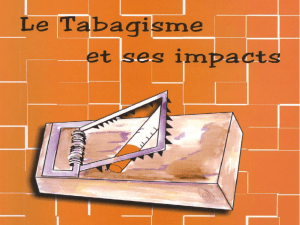 LE TABAGISME ET SES IMPACTS