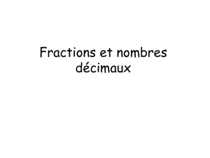 CHAPITRE 1 Fractions et nombres décimaux