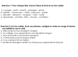 Exercice 2: Sur ton cahier, écris ces phrases, souligne le verbe en