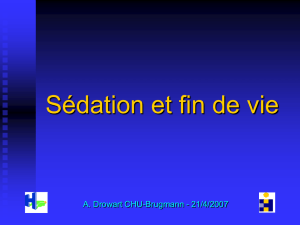 A. Drowart : sédation et fin de vie