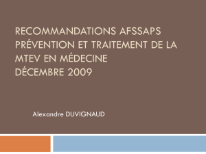 Recommandations AFSSAPS Prévention et traitement de la MTEV