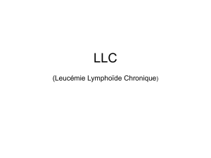 LLC (Leucémie Lymphoïde Chronique)