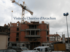Visite du Chantier d`Arcachon