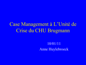 Case Management à L`Unité de Crise du CHU Brugmann