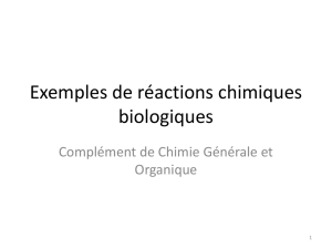 Exemples de réactions chimiques biologiques