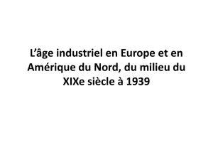 L`âge industriel en Europe et en Amérique du Nord, du milieu du