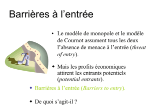 Barriers to entry.