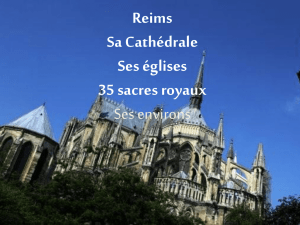 Reims Sa Cathédrale Ses églises 35 sacres royaux