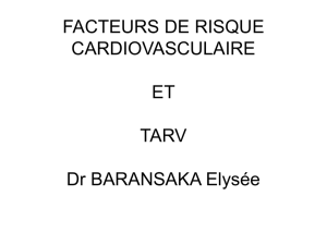 Facteurs de risque cardio-vasculaires