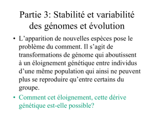 Partie 3: Stabilité et variabilité des génomes et évolution