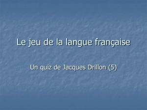 Un quiz de Jacques Drillon (5)