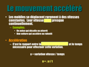 6 Mouvement uniformément accéléré