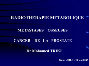 Radiothérapie métabolique dans les métastases osseuses du