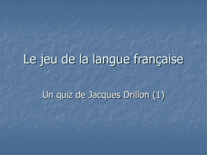 Un quiz de Jacques Drillon (1)