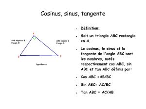 Cosinus, sinus, tangente Cosinus, sinus, tangente