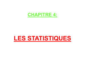 CHAPITRE 4: LES STATISTIQUES