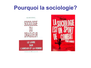 Pourquoi la sociologie?