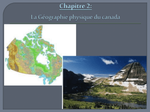 Chapitre 2: La Géographie physique du canada