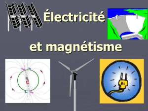 Électricité et magnétisme Le magnétisme
