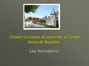 Lycée Anna de Noailles Les exigences de la classe de seconde