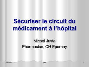 La sécurisation du circuit du médicament (Michel Juste)