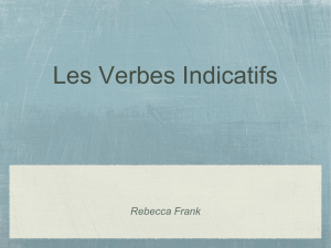 Les Verbes Indicatifs - Le Blog de Rebecca Frank