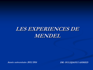 LES EXPERIENCES DE MENDEL Année universitaire 2015/2016
