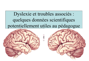 Dyslexie et troubles associés : quelques données