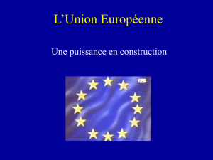 Voir le diaporama sur l`Union Européenne
