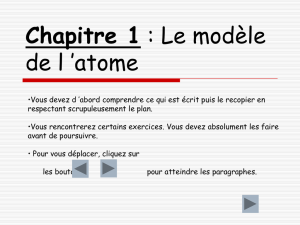 Chapitre 1 : Le modèle de l `atome